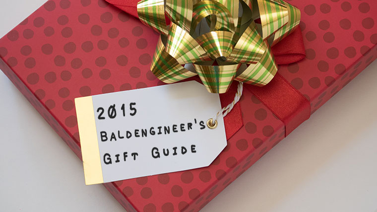 2015 baldengineer holiday gift guide