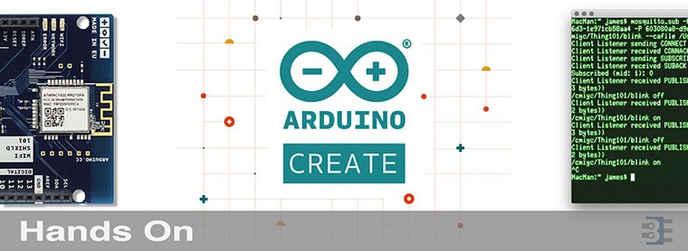 Arduino Create and Arduino IoT Hands On 760px