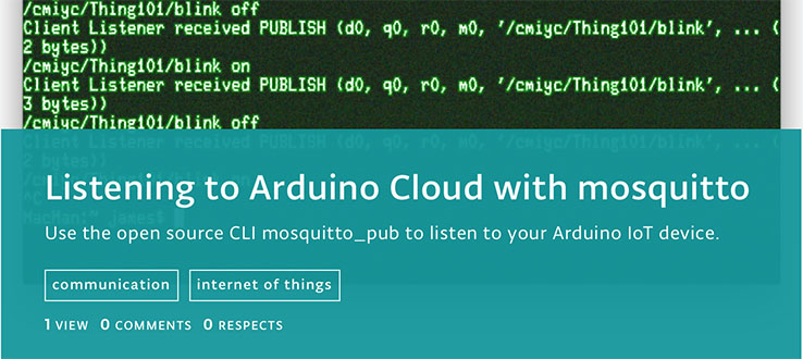 Arduino Project Hub Example Connecting to Arduino IoT with Mosquitto copy